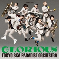 Tokyo Ska Paradise Orchestra/GLORIOUS [CD+Blu-ray]