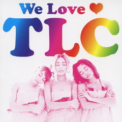 TLC/We Love TLC [통상반]