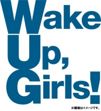Wake Up, Girls!/Wake Up, Girls! FINAL TOUR - HOME - ～ PART II FANTASIA ～ [Blu-ray]