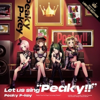 Peaky P-key/Let us sing &quot;Peaky!!&quot; [Blu-ray부착첫회한정반]