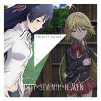 TVアニメ/「トリニティセブン」エンディング・ソング Theme3: TRINITY×SEVENTH+HEAVEN [CD+DVD]