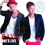 RAYS/ONE&#039;S LIFE