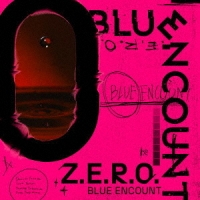 BLUE ENCOUNT/Z.E.R.O. [CD+DVD/기간한정생산반]