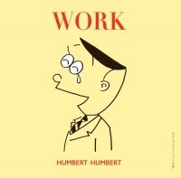 Humbert Humbert/WORK [첫회한정반]